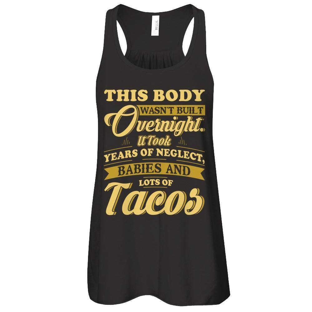 This Body Wasn't Built Overnight T-Shirt & Tank Top | Teecentury.com