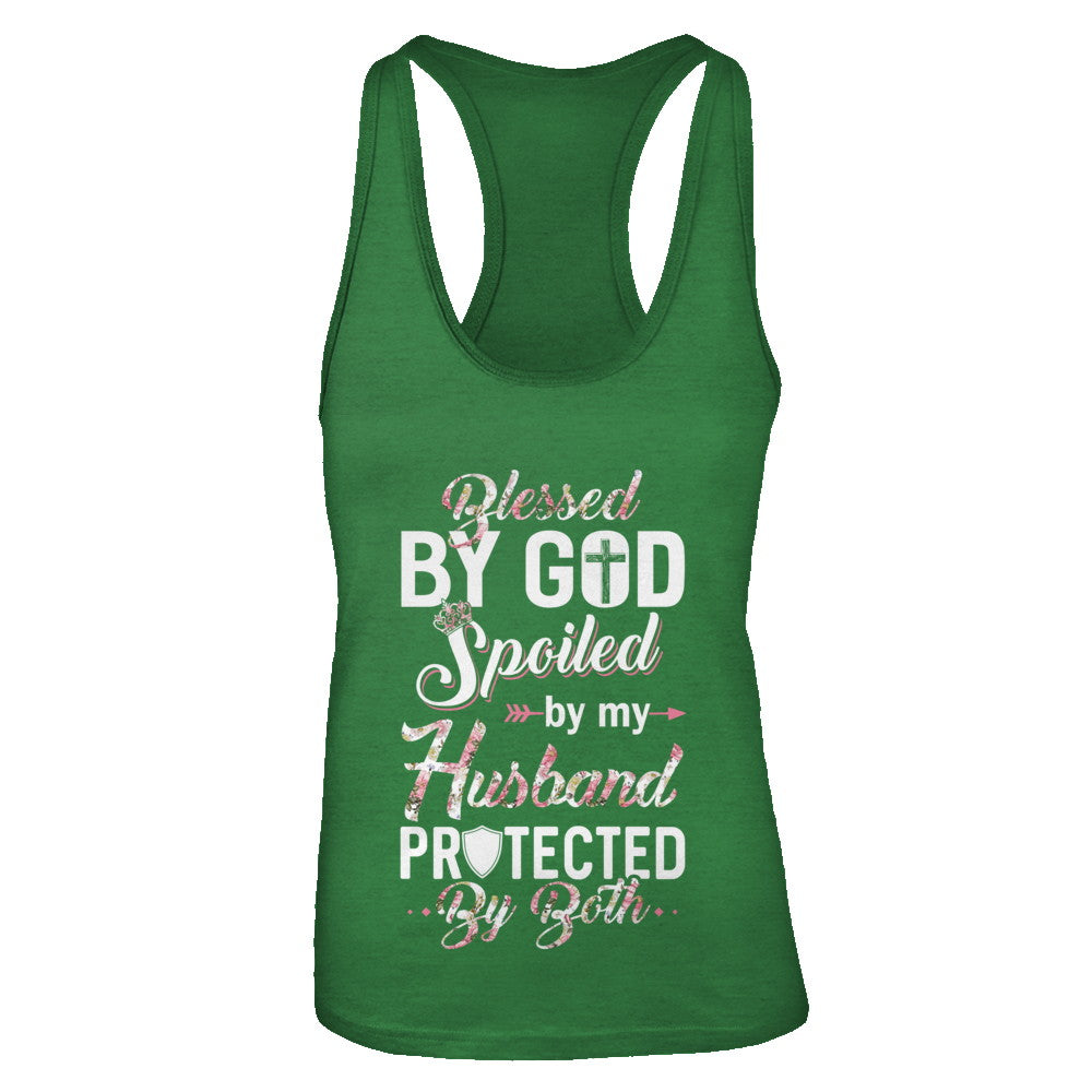 Blessed By God Spoiled By My Husband Protected By Both Wife T-Shirt & Tank Top | Teecentury.com