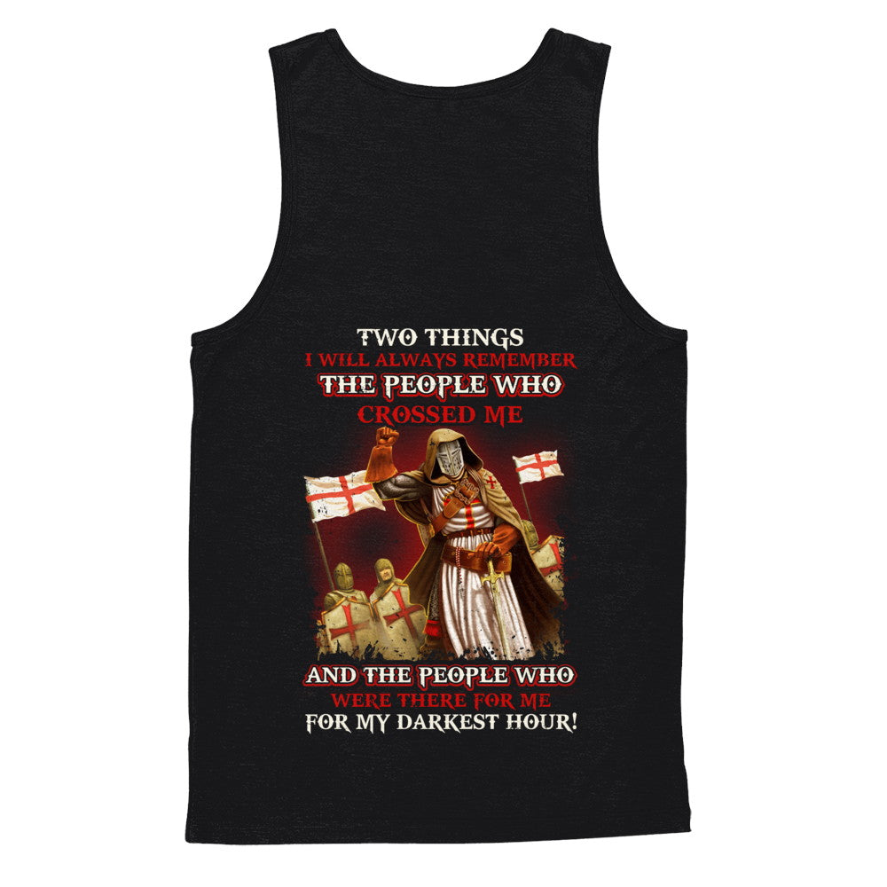 Knight Templar Who Were There For Me For My Darkest Hour T-Shirt & Hoodie | Teecentury.com