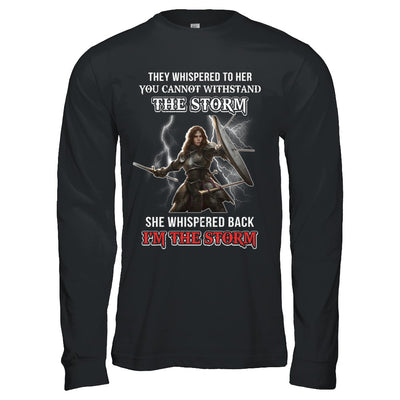 Knight Female She Whispered Back I Am The Storm T-Shirt & Hoodie | Teecentury.com