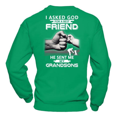 I Asked God For A Best Friend He Sent Me My Grandsons T-Shirt & Hoodie | Teecentury.com