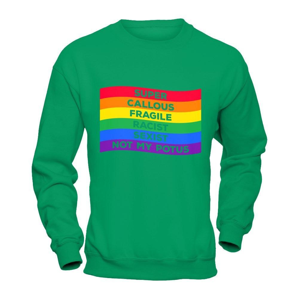 Super Callous Fragile Racist Sexist Not My Potus T-Shirt & Hoodie | Teecentury.com