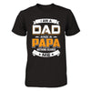 I Am A Dad And A Papa Nothing Scares Me T-Shirt & Hoodie | Teecentury.com