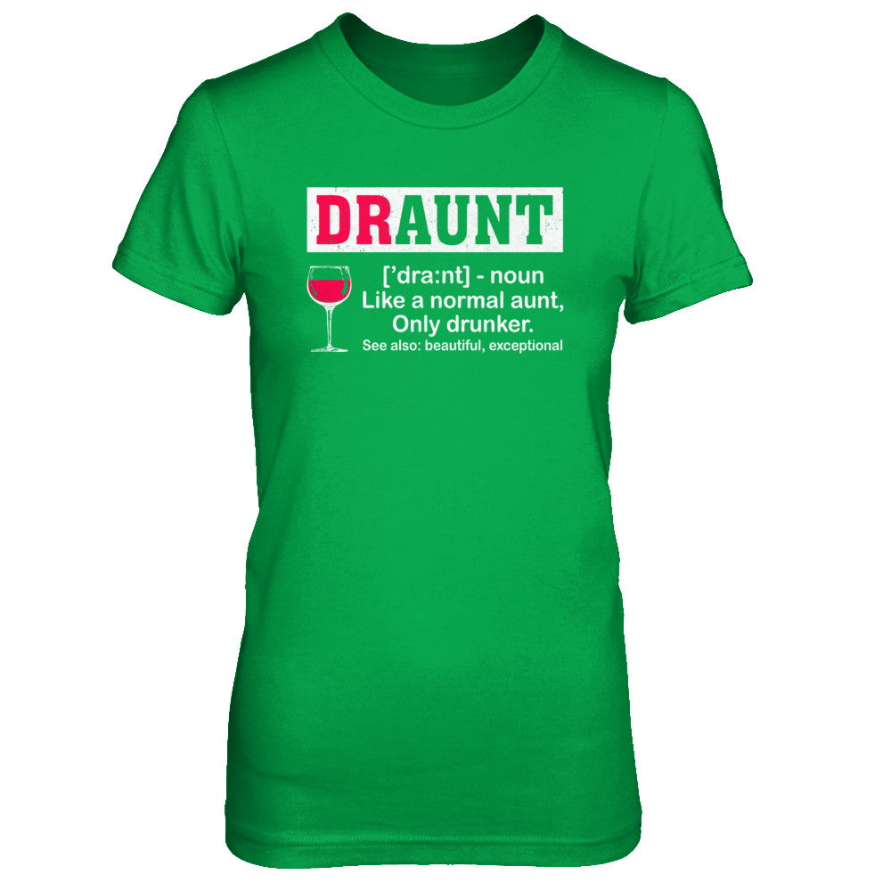 Funny Drunk Aunt Definition Drink Wine Lover Shirt & Hoodie
