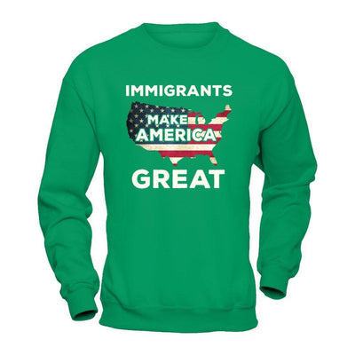 Immigrants Make American Great T-Shirt & Hoodie | Teecentury.com