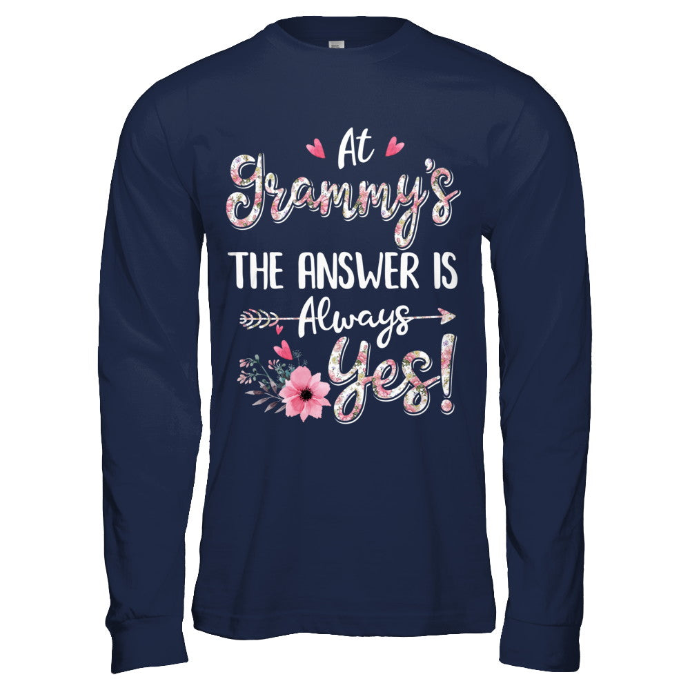 At Grammy's The Answer Is Always Yes Floral Mothers Day Gift T-Shirt & Hoodie | Teecentury.com