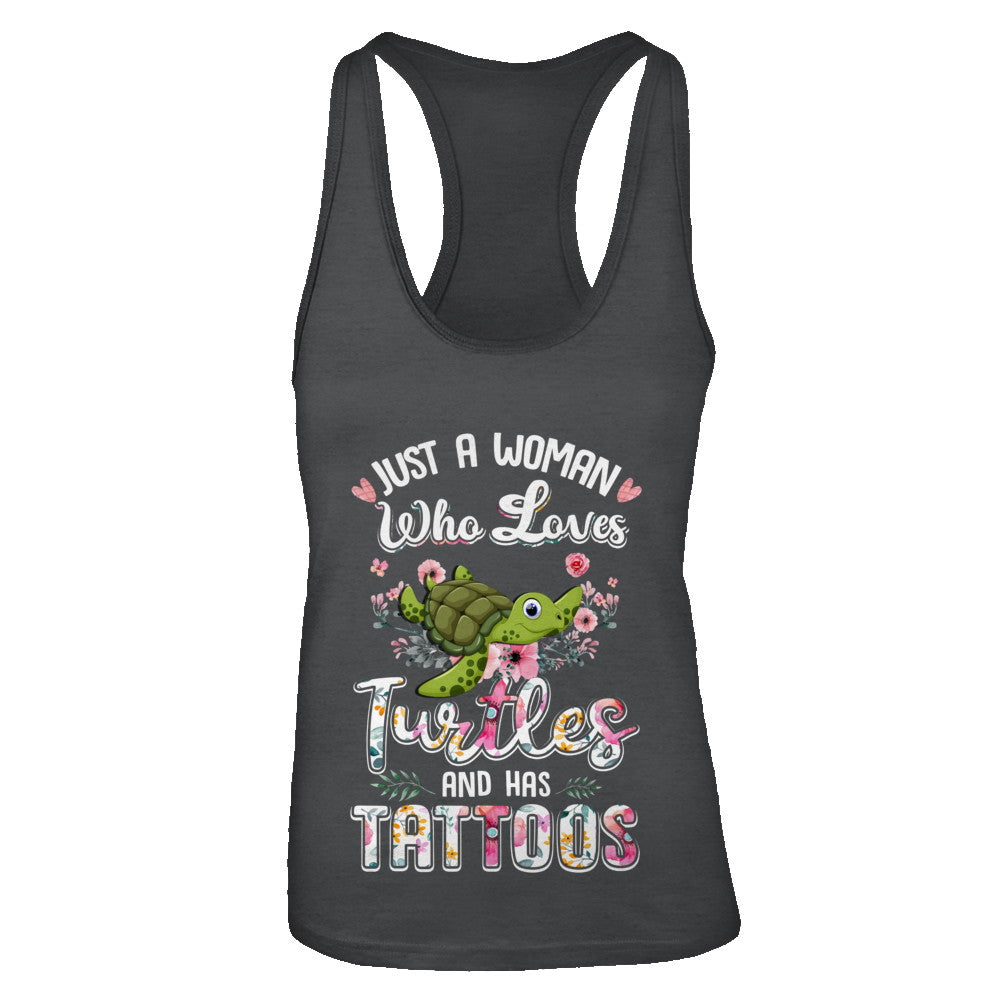 Just A Woman Who Loves Turtles And Has Tattoos T-Shirt & Tank Top | Teecentury.com