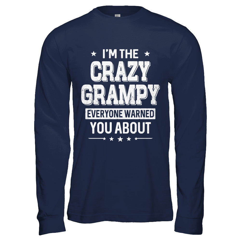 I'm The Crazy Grampy Papa Grandpa Fathers Day T-Shirt & Hoodie | Teecentury.com