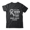 Not Going Down Without A Fight Brain Cancer Warrior T-Shirt & Hoodie | Teecentury.com