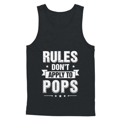 Grandfather Rules Don't Apply To Pops T-Shirt & Hoodie | Teecentury.com