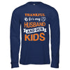 Thankful For My Husband And Our Kids Thanksgiving Day T-Shirt & Hoodie | Teecentury.com