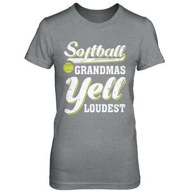 Softball Grandmas Yell Loudest T-Shirt & Hoodie | Teecentury.com