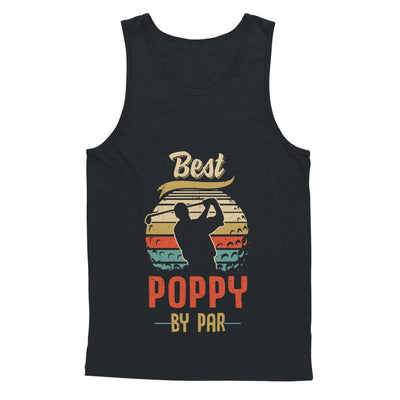 Vintage Best Poppy By Par Fathers Day Funny Golf Gift T-Shirt & Hoodie | Teecentury.com