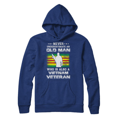 Never Underestimate An Old Man Vietnam Veteran T-Shirt & Hoodie | Teecentury.com