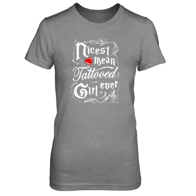 Nicest Mean Tattooed Girl Ever T-Shirt & Tank Top | Teecentury.com