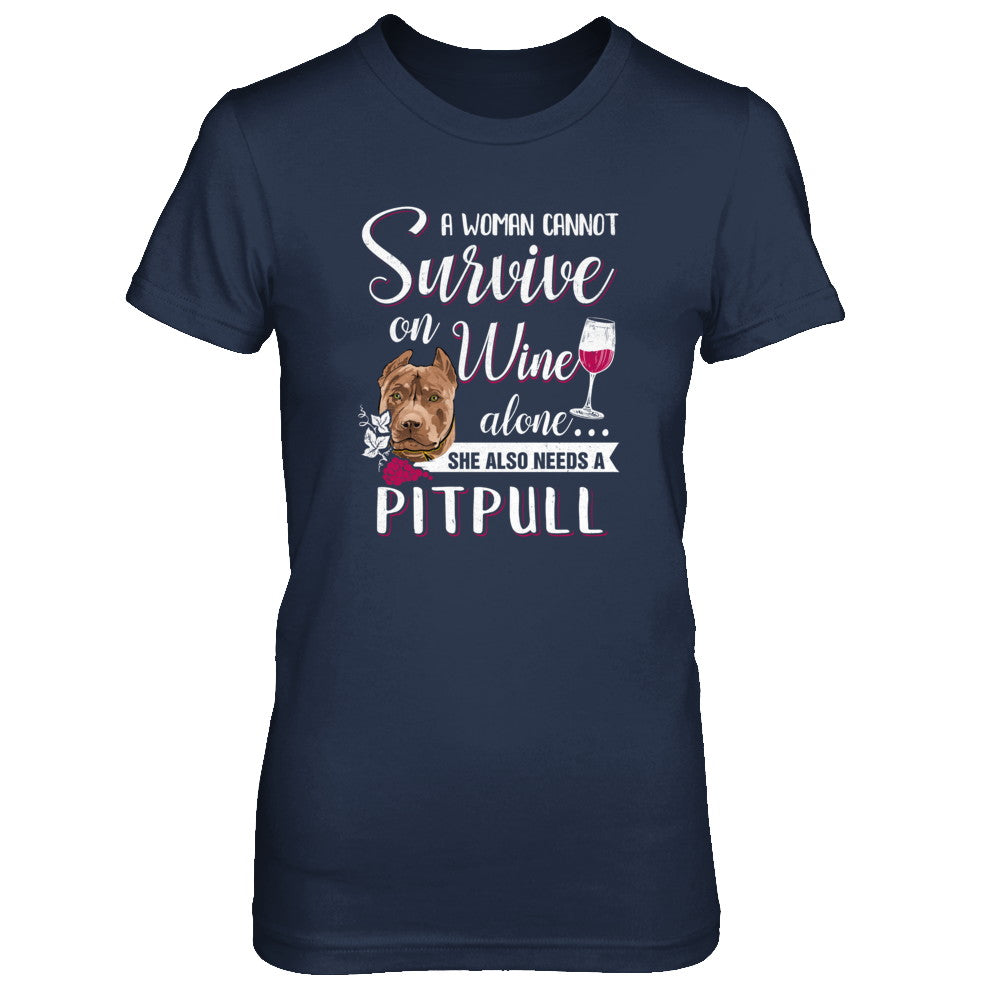 A Woman Can't Survive On Wine Alone Pit bull Dog T-Shirt & Tank Top | Teecentury.com