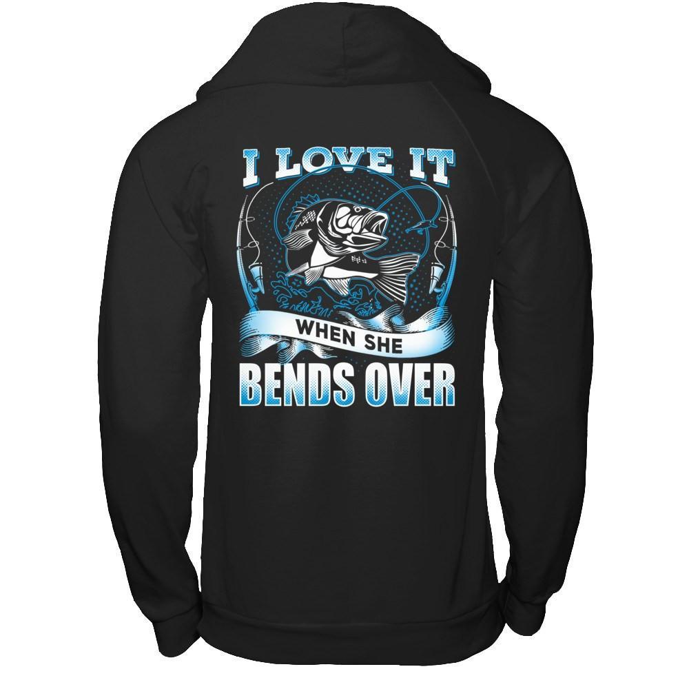I Love It When She Bends T-Shirt & Hoodie | Teecentury.com