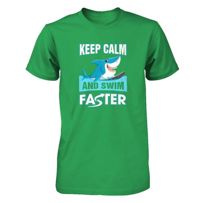 Keep Calm And Swim Faster T-Shirt & Tank Top | Teecentury.com