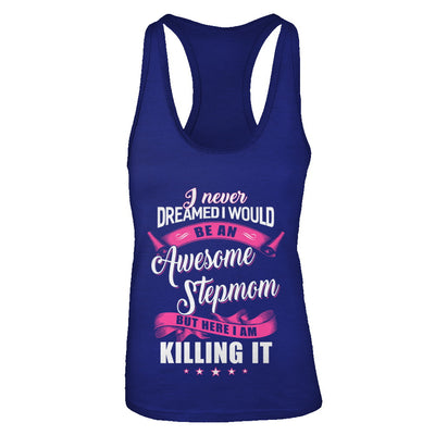 I Would Be An Awesome Stepmom Mothers Day Gifts T-Shirt & Tank Top | Teecentury.com