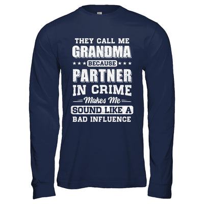 They Call Me Grandma Partner In Crime Mothers Day T-Shirt & Hoodie | Teecentury.com