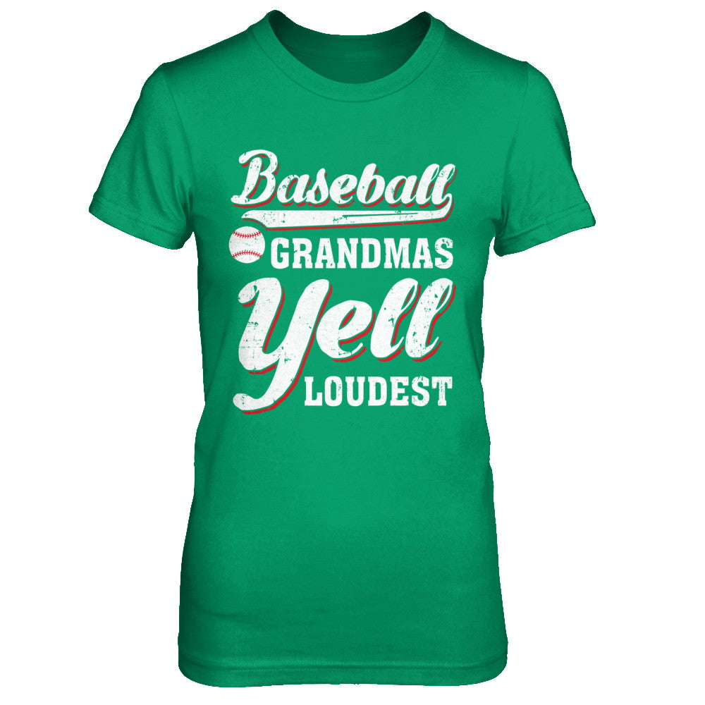 Baseball Grandmas Yell Loudest T-Shirt & Hoodie | Teecentury.com