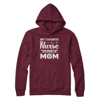 My Favorite Nurse Calls Me Mom Mothers Day Gift T-Shirt & Hoodie | Teecentury.com