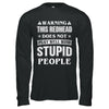 Warning This Redhead Does Not Play Well With Stupid People T-Shirt & Hoodie | Teecentury.com