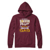 My Favorite Soccer Player Calls Me Dad Soccer T-Shirt & Hoodie | Teecentury.com