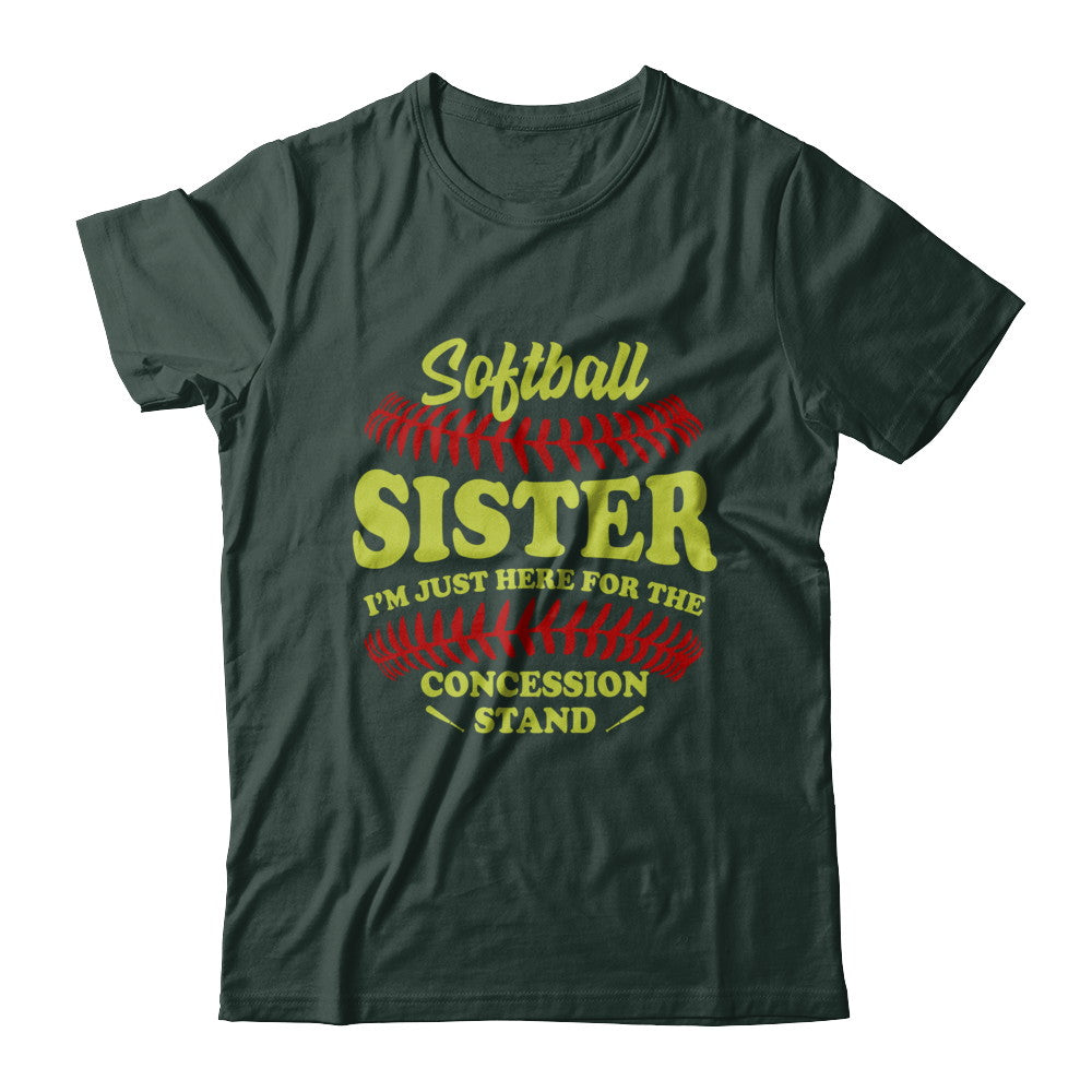 Softball Sister I'm Just Here For The Concession Stand T-Shirt & Hoodie | Teecentury.com
