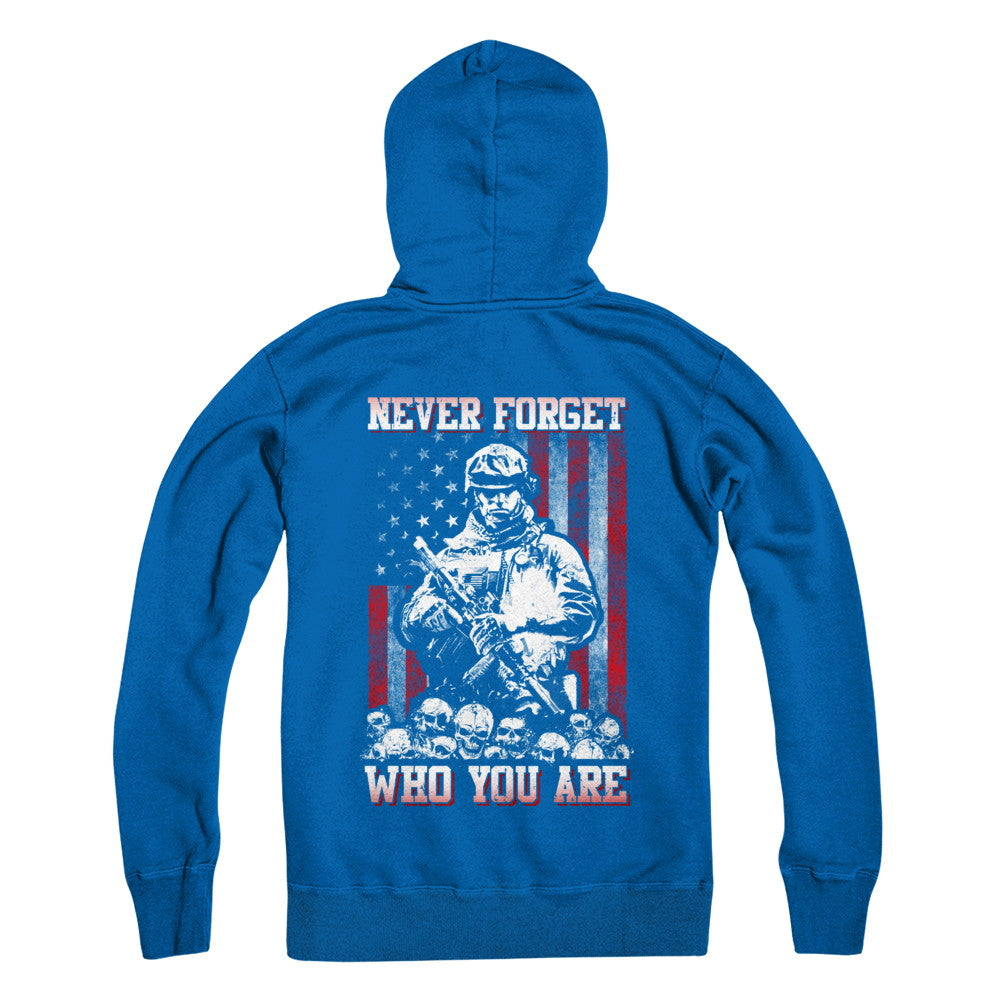 Veteran Soldier Never Forget Who You Are T-Shirt & Hoodie | Teecentury.com
