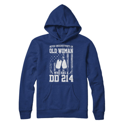 Never Underestimate An Old Woman Who Has DD214 T-Shirt & Hoodie | Teecentury.com