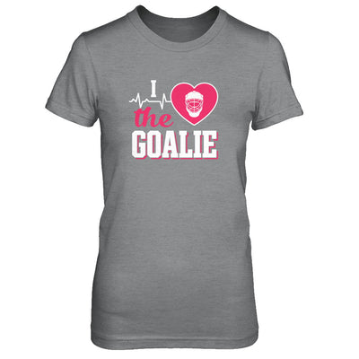 I Love The Goalie Soccer Hockey Goal Keeper T-Shirt & Tank Top | Teecentury.com