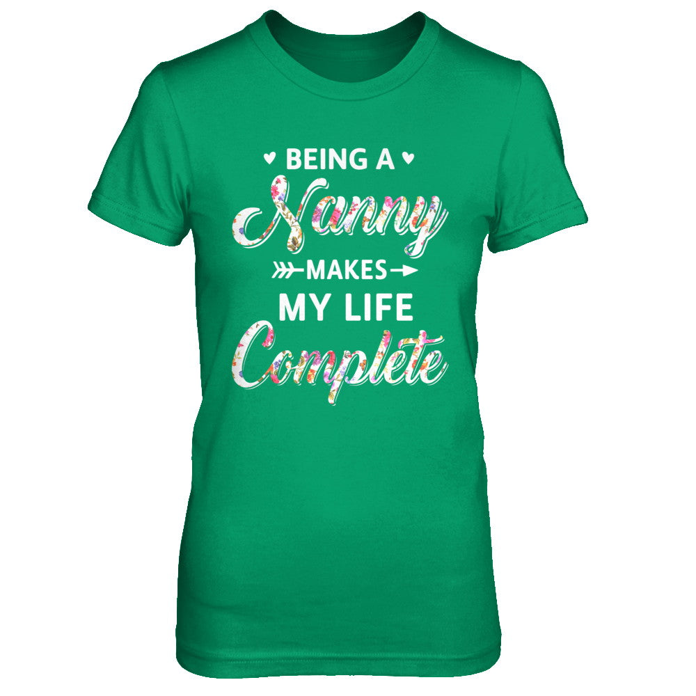 Being A Nanny Makes My Life Complete Mothers Day T-Shirt & Hoodie | Teecentury.com