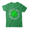 Let's Get Lucked Up St. Patrick's Day T-Shirt & Hoodie | Teecentury.com