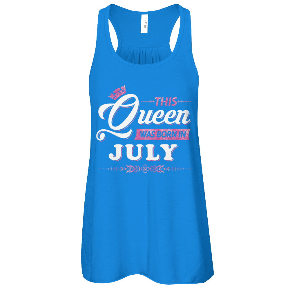 This Queen Was Born In July T-Shirt & Tank Top | Teecentury.com