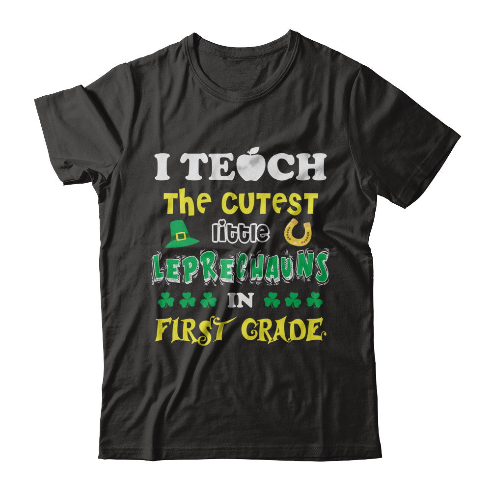 First Grade Leprechaun St Patricks Day Teacher T-Shirt & Hoodie | Teecentury.com