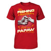 My Fishing Buddies Call Me Papaw T-Shirt & Hoodie | Teecentury.com