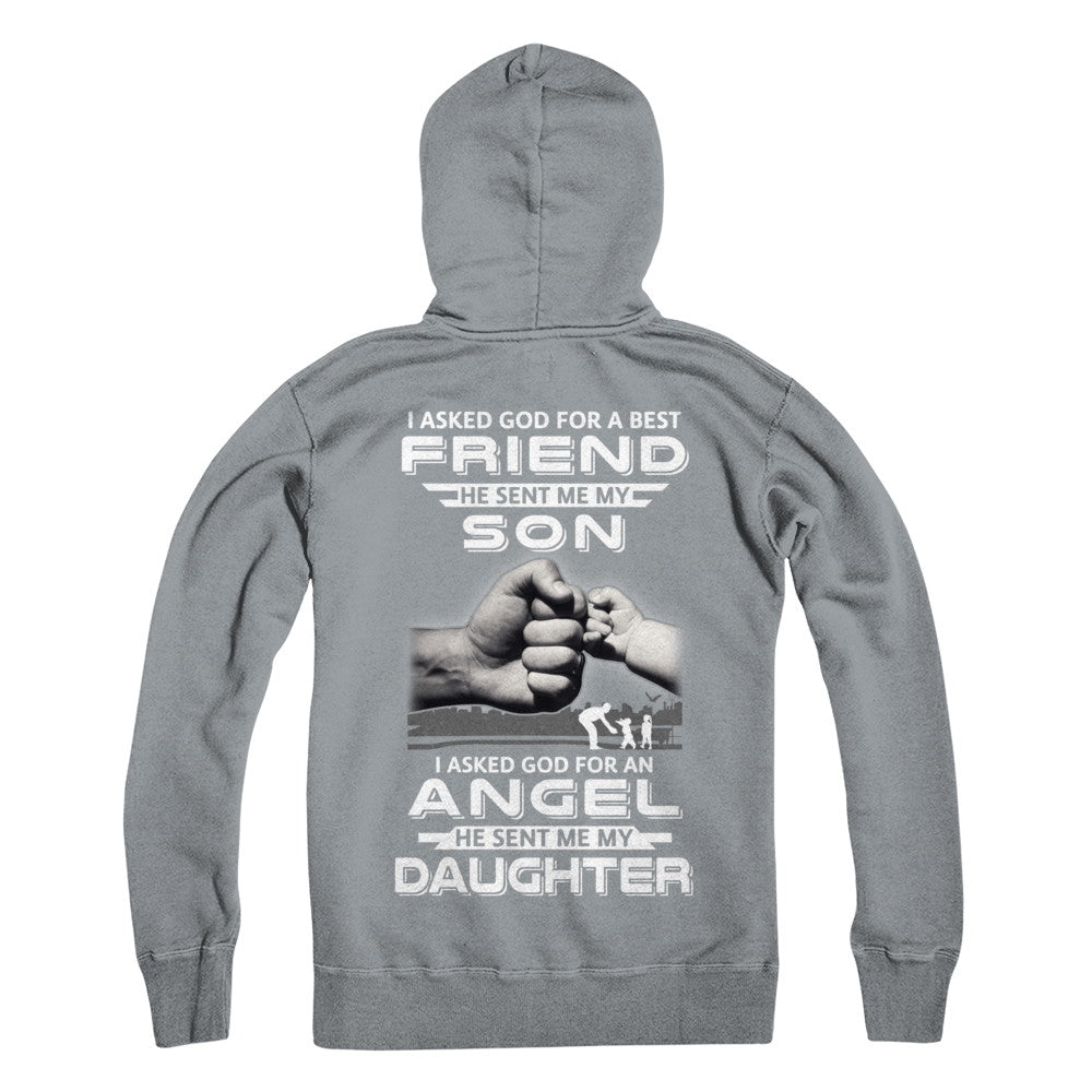 I Asked God For A Best Friend He Sent Me My Son And Angel Daughter T-Shirt & Hoodie | Teecentury.com