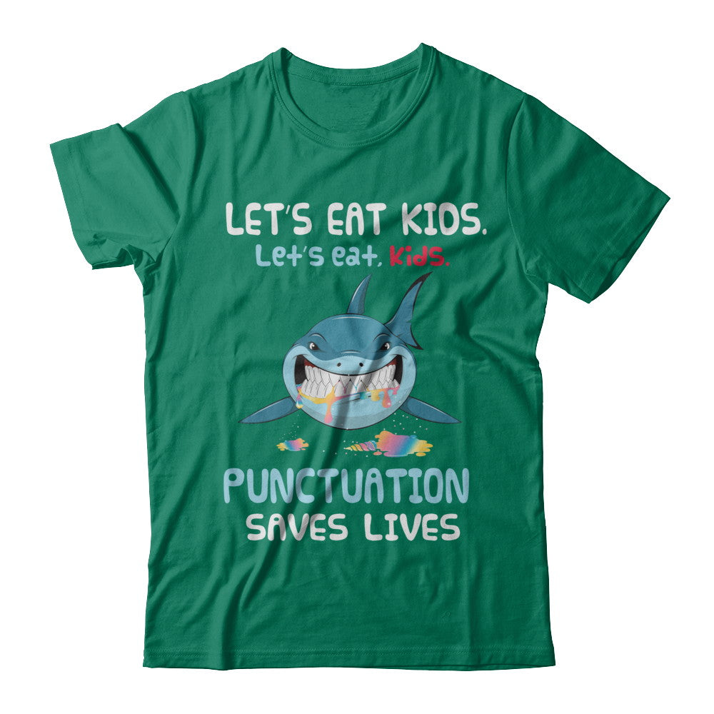 Let's Eat Kids Punctuation Saves Lives Shark Halloween T-Shirt & Hoodie | Teecentury.com