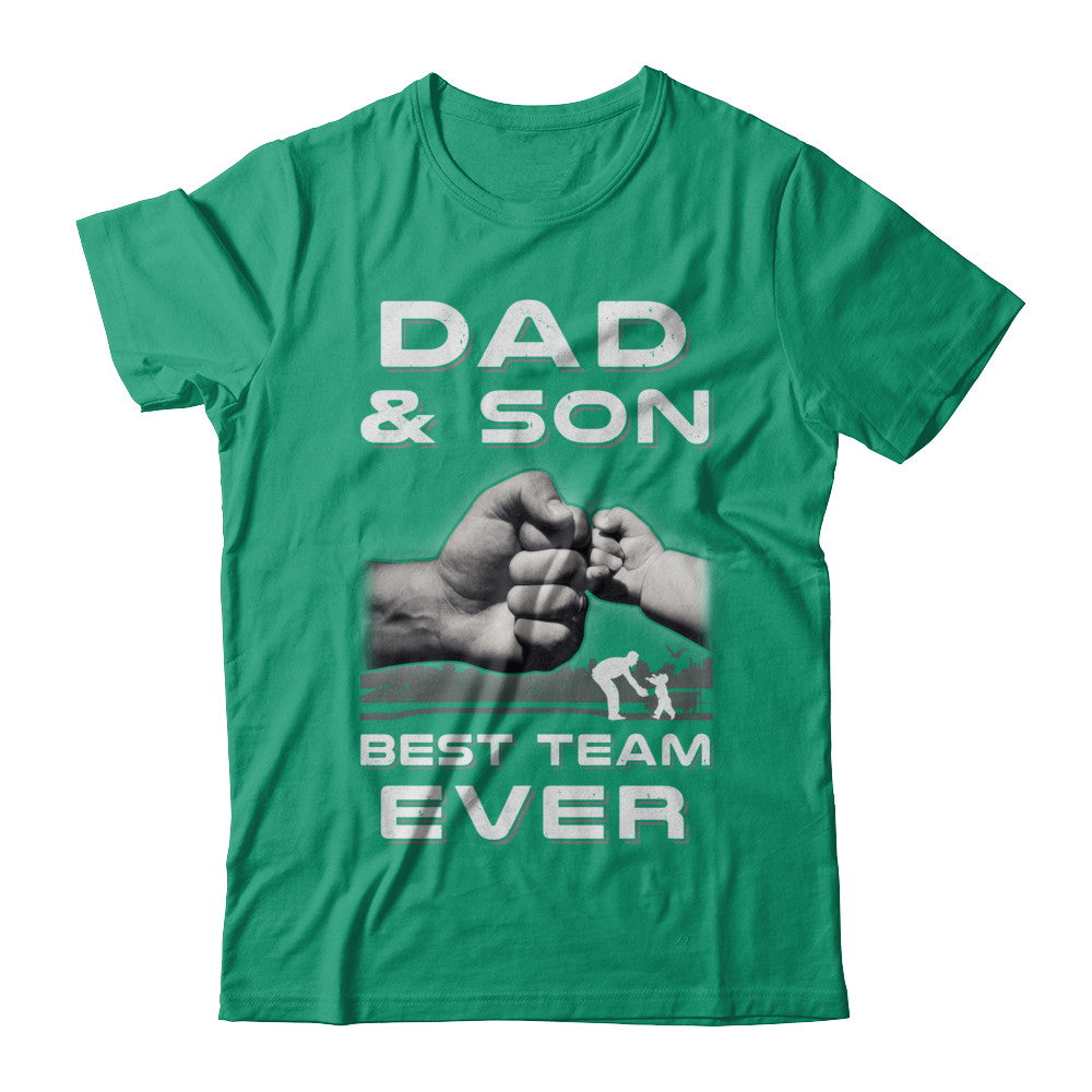 Dad And Son Best Team Ever Fathers Day T-Shirt & Hoodie | Teecentury.com