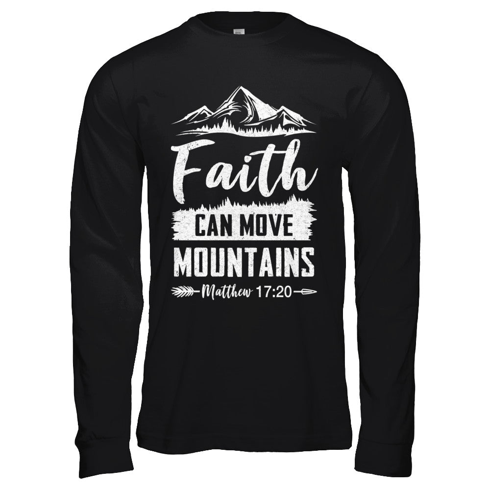 Faith Can Move Mountains God Christian T-Shirt & Hoodie | Teecentury.com