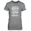 You Don't Scare Me I Coach Girls Hockey T-Shirt & Tank Top | Teecentury.com