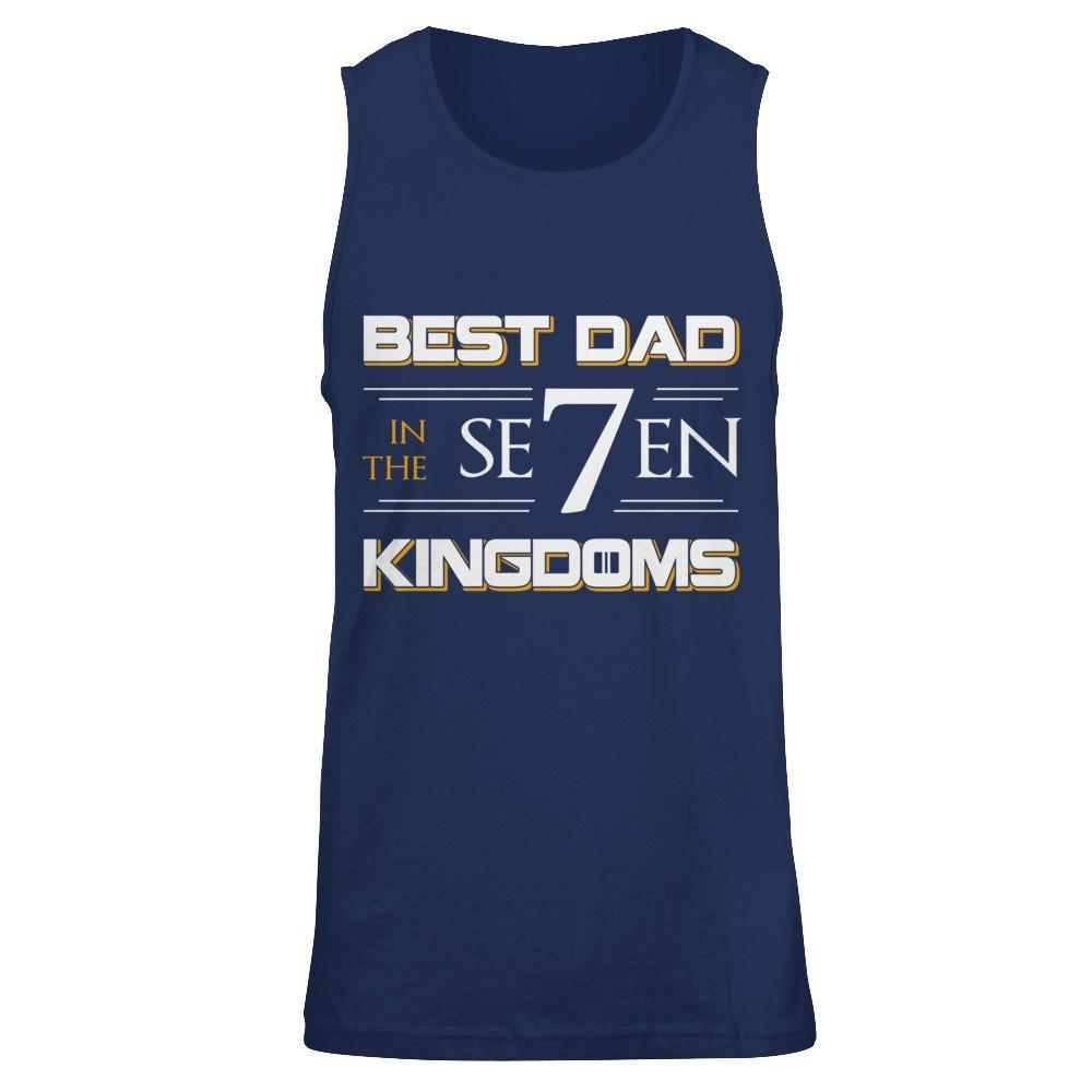 Best Dad In The Seven Kingdoms T-Shirt & Hoodie | Teecentury.com