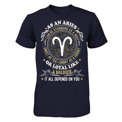 As An Aries I Can Be Stubborn As A Mule T-Shirt & Hoodie | Teecentury.com