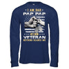 I'm A Dad Pap Pap And A Veteran Nothing Scares Me T-Shirt & Hoodie | Teecentury.com