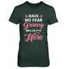 Have No Fear Granny Is Here Mother's Day Gift T-Shirt & Hoodie | Teecentury.com