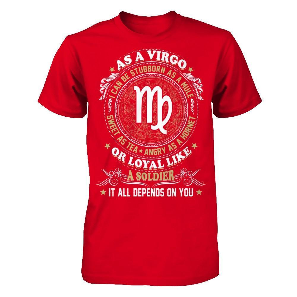 As A Virgo I Can Be Stubborn As A Mule T-Shirt & Hoodie | Teecentury.com