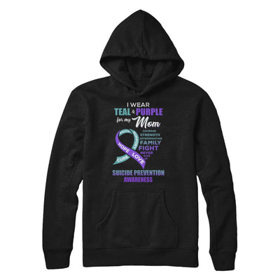 Suicide Prevention Awareness I Wear Teal Purple For My Mom T-Shirt & Hoodie | Teecentury.com