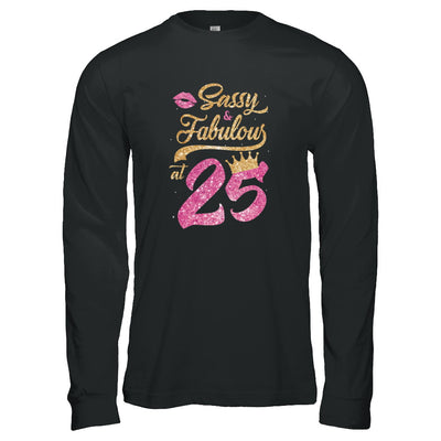 Sassy And Fabulous At 25th 1997 Birthday Gift T-Shirt & Tank Top | Teecentury.com