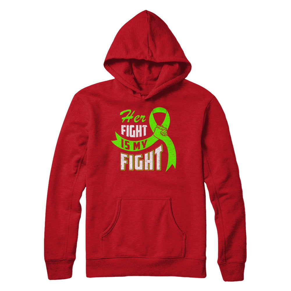 Her Fight is My Fight Liver Cancer Awareness Green Ribbon T-Shirt & Hoodie | Teecentury.com